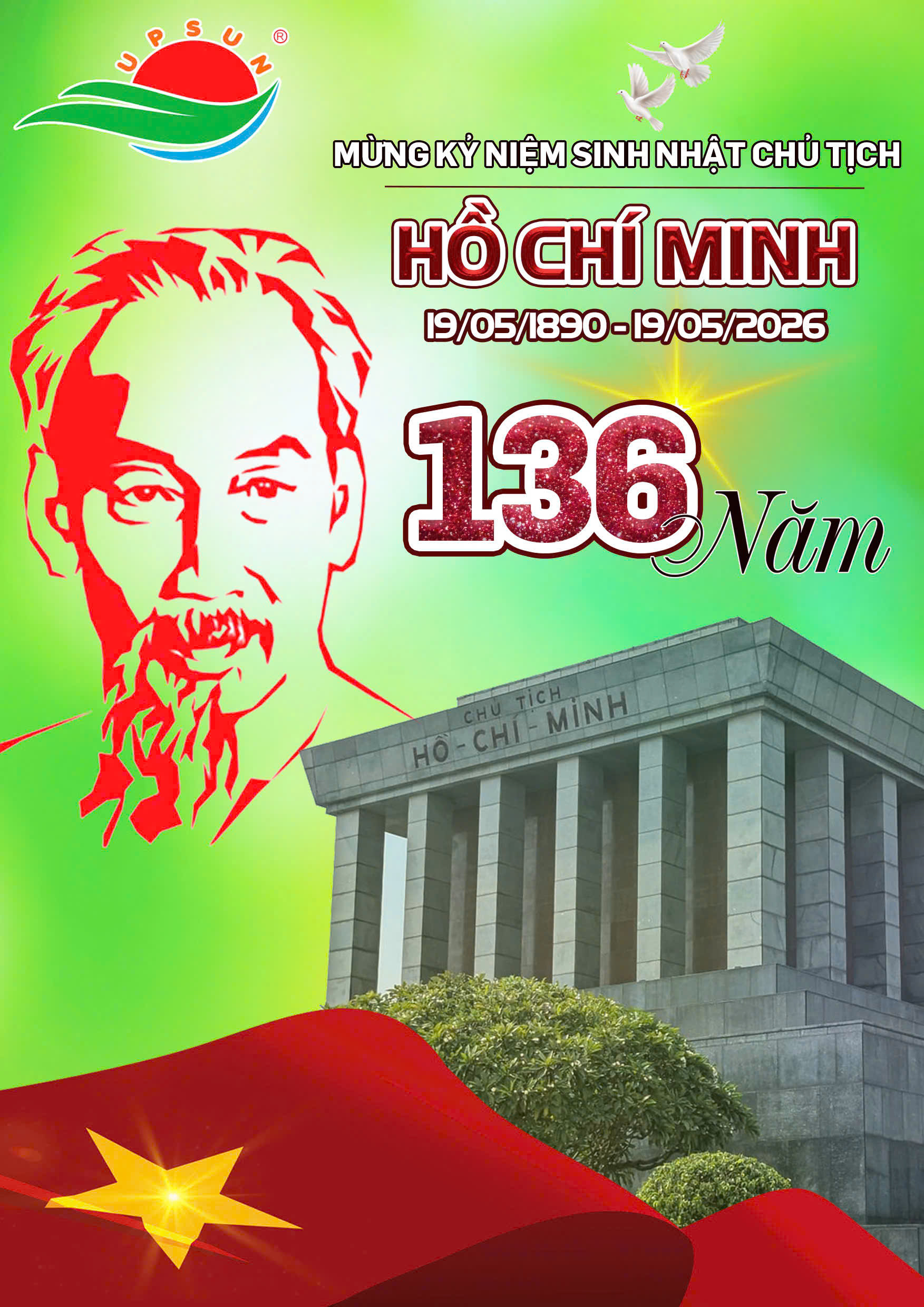 [UPSUN] KỶ NIỆM 136 NĂM NGÀY SINH CHỦ TỊCH HỒ CHÍ MINH (19/5/1890 – 19/5/2026)